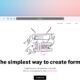 Ein Computerbildschirm mit der Aufschrift 'the simplest way to create forms' als Beispiel für einfache Online-Formularerstellung