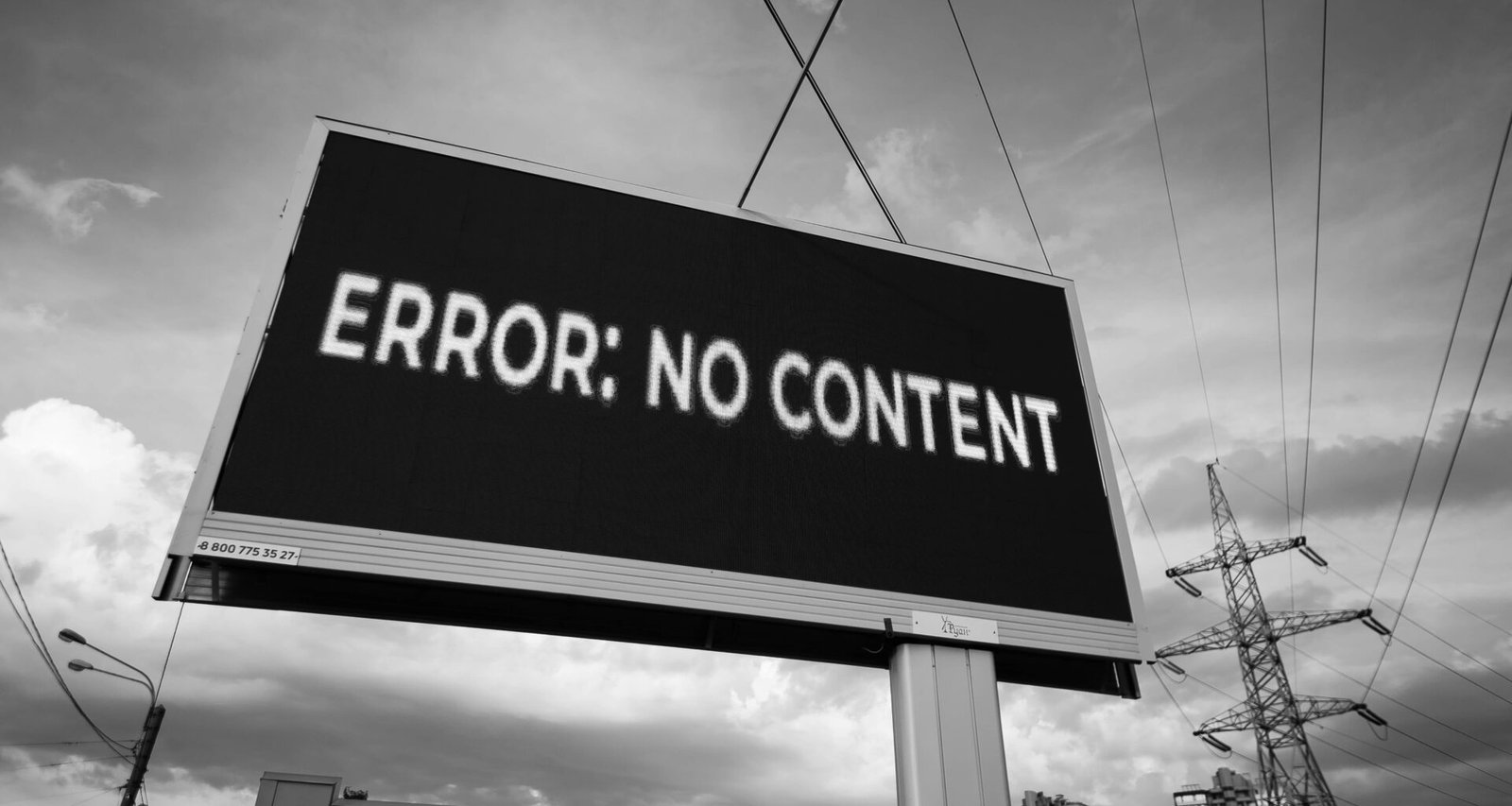 Schwarz-weißes Foto eines Schilds mit der Aufschrift error no content, geeignet für Themen rund um Website-Fehler.