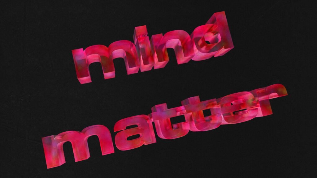 Fotografie des Schriftzugs 'Mind Matter' in pinker und roter Typografie auf hellem Hintergrund, gestaltet von Logan Voss.